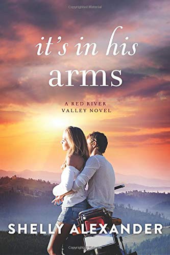It's In His Arms (A Red River Valley Novel, 4),Used