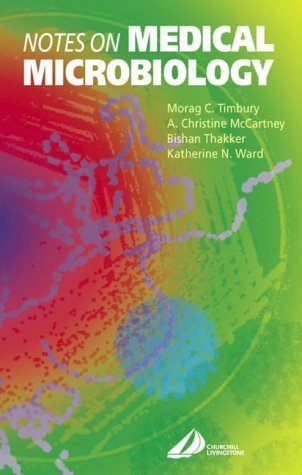 Notes on Medical Microbiology: Including Virology, Mycology and Parasitology,Used