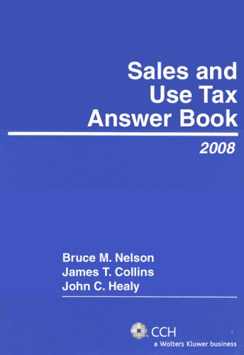 Sales And Use Tax Answer Book 2008,Used