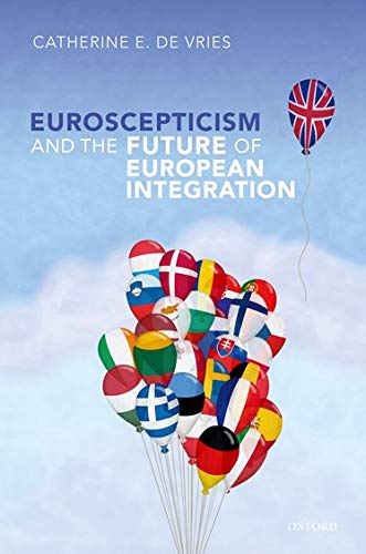 Euroscepticism and the Future of European Integration,Used