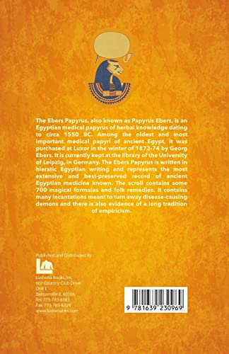 The Papyrus Ebers: Ancient Egyptian Medicine by Cyril P Bryan and G Elliot Smith,Used