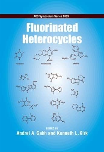 Fluorinated Heterocycles (ACS Symposium Series),Used