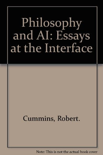 Philosophy and Ai: Essays at the Interface,Used