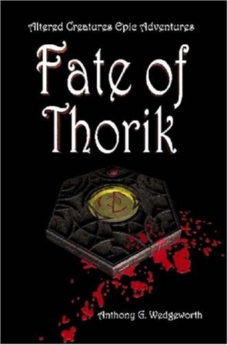 Fate of Thorik (Altered Creatures),Used