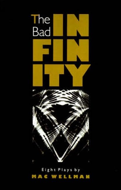 The Bad Infinity: Eight Plays,Used
