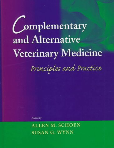 Complementary and Alternative Veterinary Medicine: Principles and Practice,Used