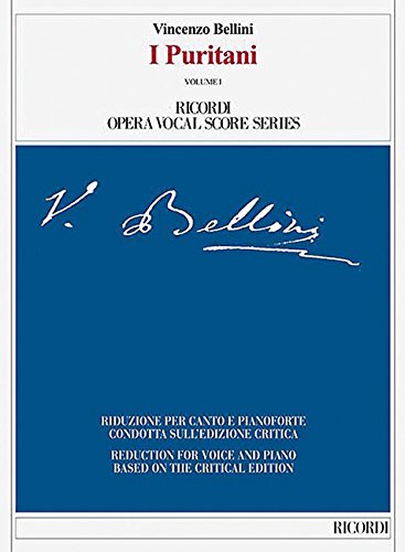 I Puritani: Ricordi Opera Vocal Score Series,New
