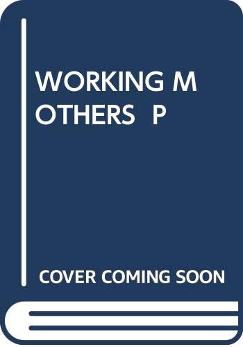 WORKING MOTHERS P,Used