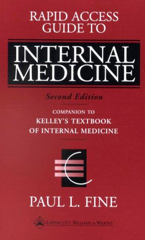 Rapid Access Guide To Internal Medicine: Companion To Kelley'S Textbook Of Internal Medicine,New