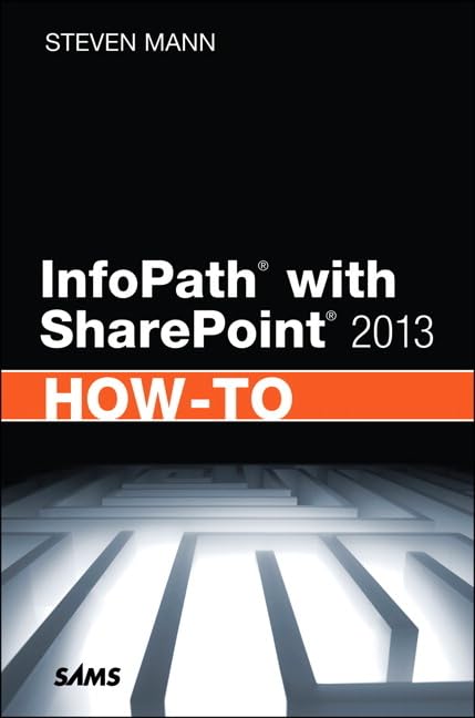 Infopath With Sharepoint 2013 Howto,Used