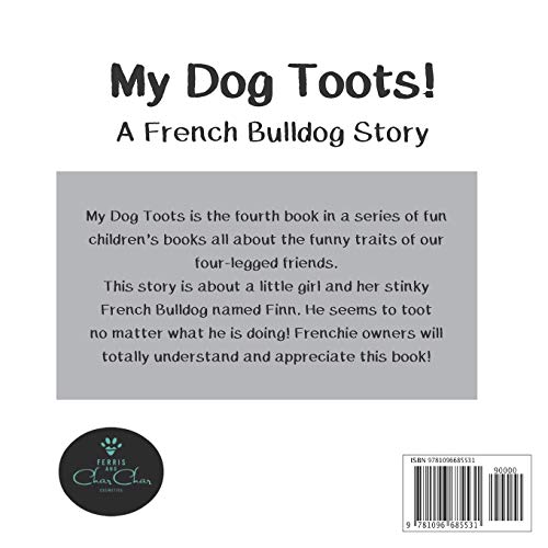 My Dog Toots: A French Bulldog Story (My Dog Series),Used