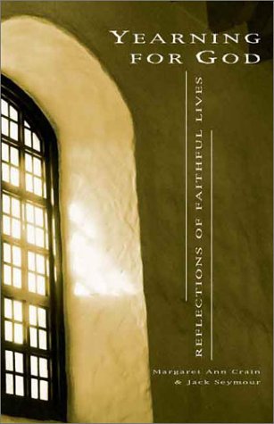 Yearning for God: Reflections of Faithful Lives,Used