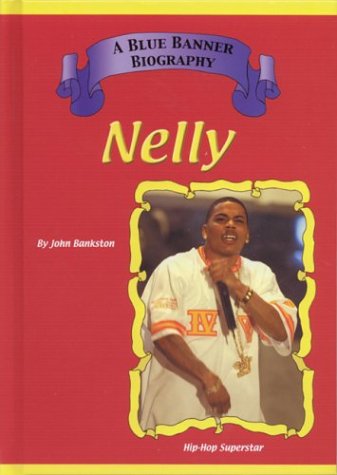 Nelly (Blue Banner Biography),Used