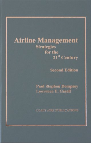 Airline Management: Strategies for the 21st Century, 2nd ed.,Used