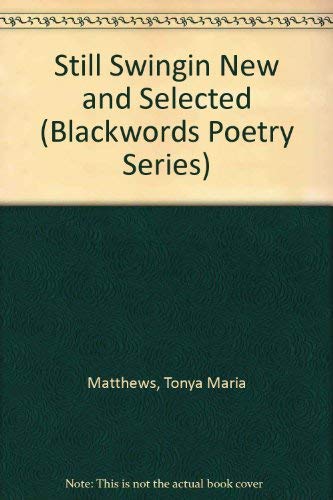 Still Swingin': New and selected poems from These Hips,Used