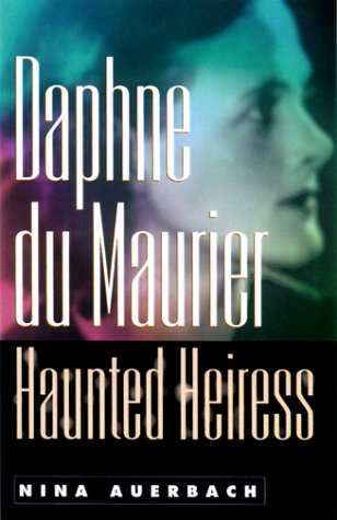 Daphne Du Maurier, Haunted Heiress (Personal Takes),New