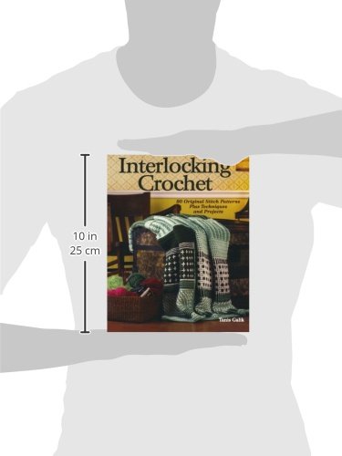 Interlocking Crochet: 80 Original Stitch Patterns Plus Techniques and Projects,Used