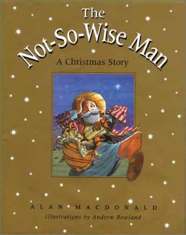 The NotSoWise Man: A Christmas Story,Used