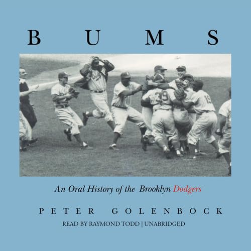 Bums: An Oral History Of The Brooklyn Dodgers,Used