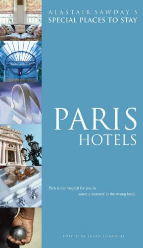 Alastair Sawday's Special Places To Stay Paris Hotels,Used