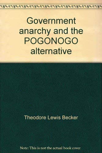 Government anarchy and the POGONOGO alternative,Used