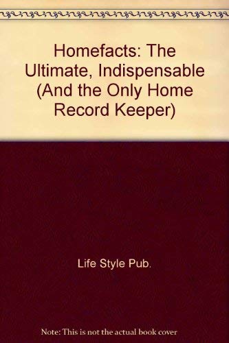 Homefacts: The Ultimate, Indispensable (And the Only Home Record Keeper),Used