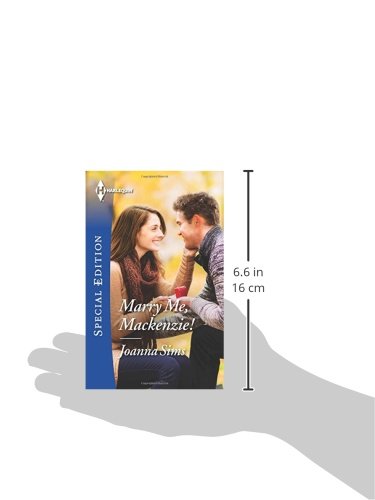 Marry Me, Mackenzie! (Harlequin Special Edition),Used