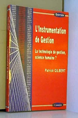 L'instrumentation de gestion la technologie de gestion, science humaine ?,Used