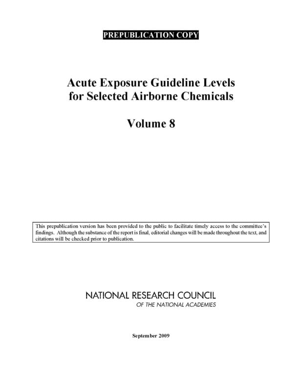 Acute Exposure Guideline Levels For Selected Airborne Chemicals: Volume 8,Used