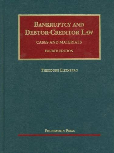Bankruptcy and Debtor Creditor Law, Cases and Materials (University Casebook Series),Used