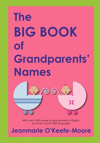 The Big Book of Grandparents' Names,Used
