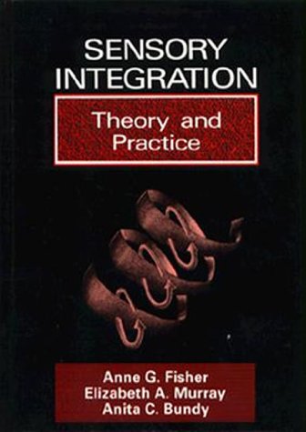 Sensory Integration: Theory And Practice,Used