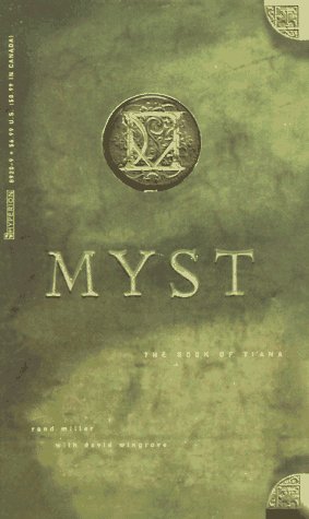 The Book Of Ti'Ana (Myst, Book 2),New