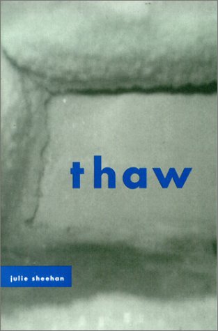 Thaw (Poets Out Loud),New