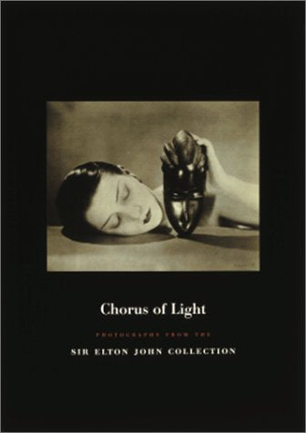 Chorus of Light: Photographs from the Sir Elton John Collection,Used