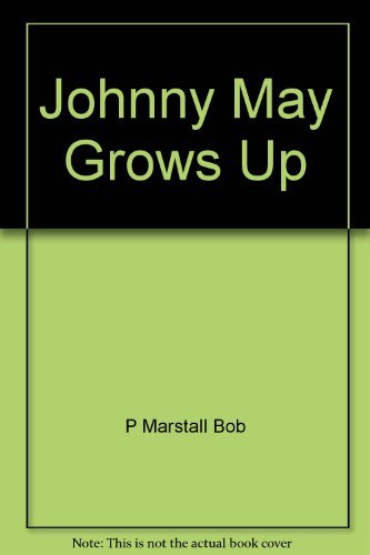 Johnny May Grows Up,Used