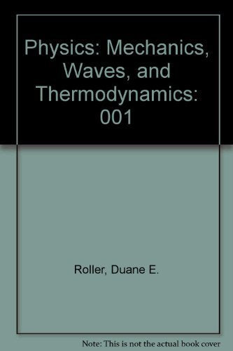 Physics: Mechanics, Waves, and Thermodynamics,Used