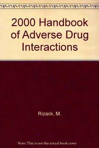 2000 Handbook of Adverse Drug Interactions,Used