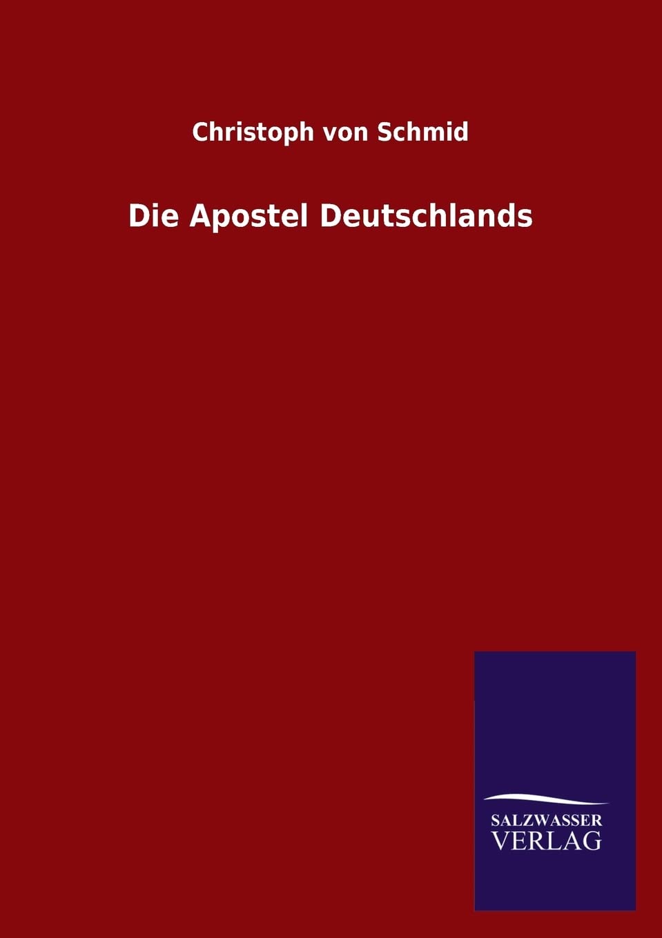 Die Apostel Deutschlands (German Edition),Used