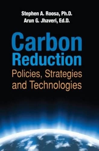 Carbon Reduction: Policies, Strategies and Technologies,Used