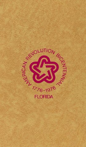 The History and Antiquities of the City of St. Augustine, Florida: A Facsimile Reproduction of the 1858 Edition (Bicentennial Fl,Used