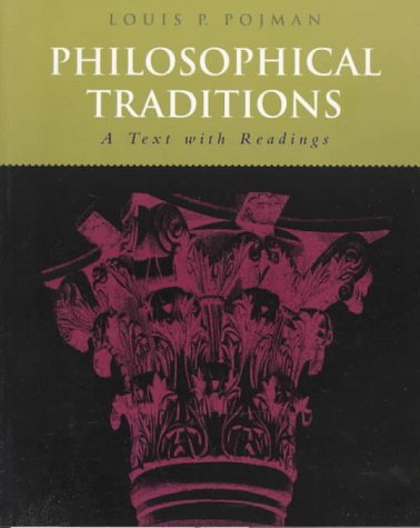 Philosophical Traditions: A Text with Readings,Used