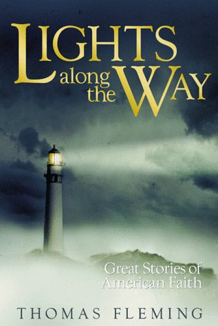 Lights Along the Way: Great Stories of American Faith,Used