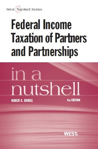 Federal Income Taxation of Partners and Partnerships in a Nutshell (Nutshells),Used