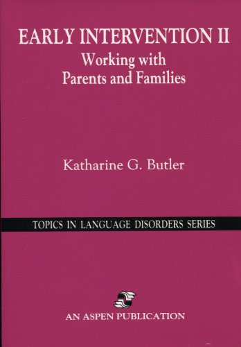 Early Intervention II: Working with Parents and Families,Used