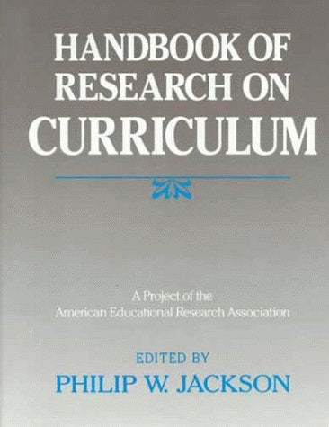 Handbook Of Research On Curriculum: A Project Of The American Educational Research Association,New