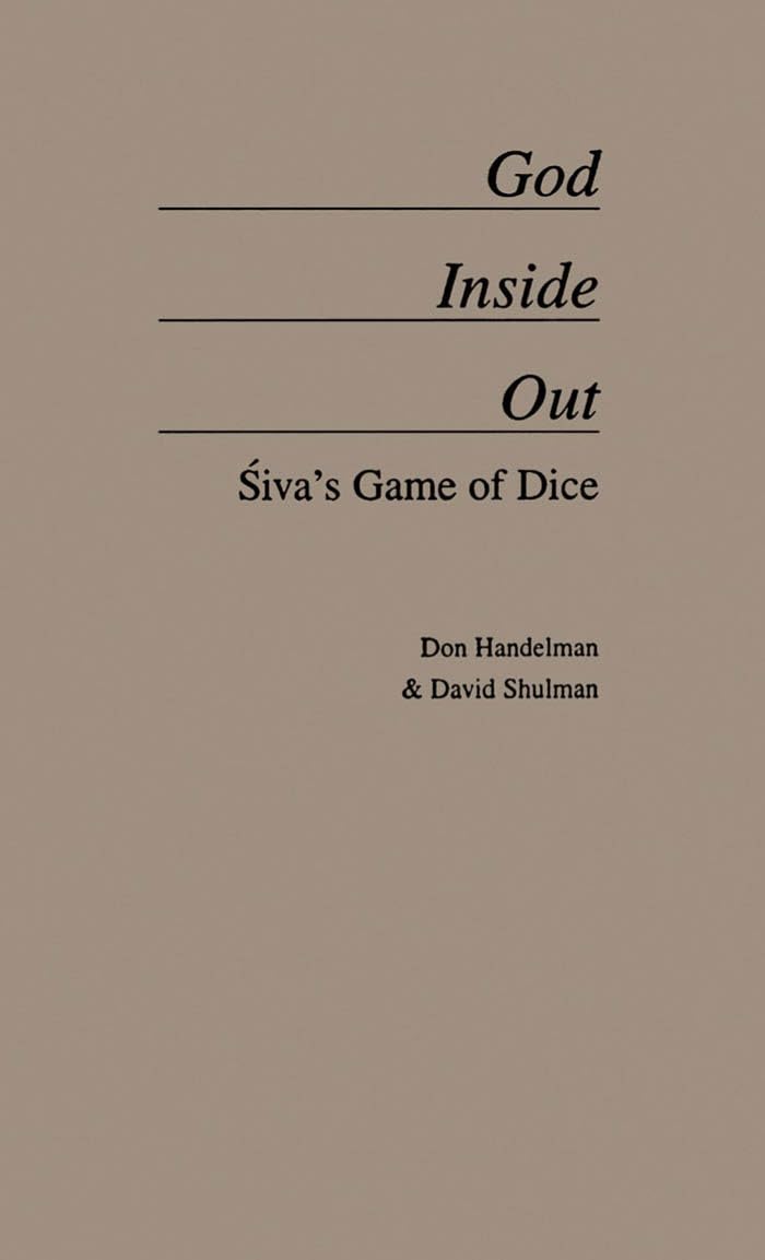 God Inside Out: Siva'S Game Of Dice