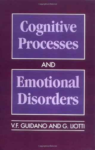 Cognitive Processes and Emotional Disorders: A Structural Approach to Psychotherapy (The Guilford Clinical Psychology and Psycho,Used