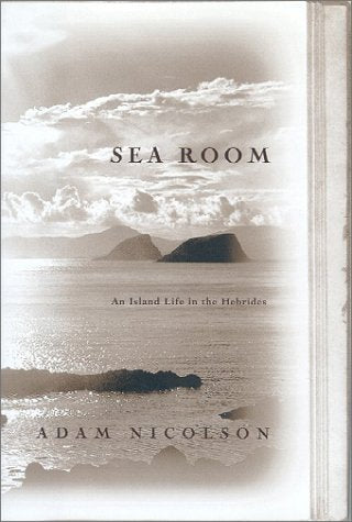 Sea Room: An Island Life In The Hebrides,New