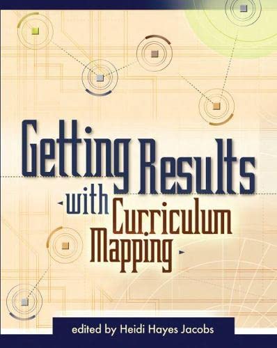 Getting Results with Curriculum Mapping,New